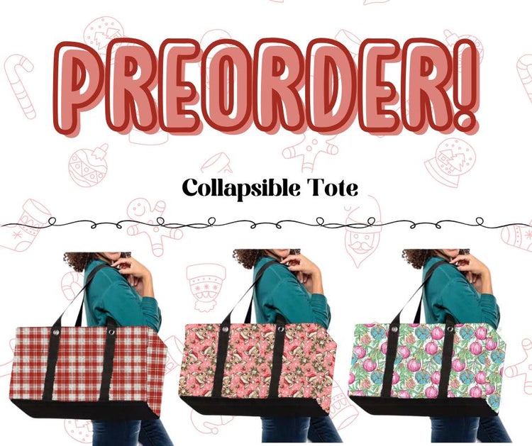 Collapsible Totes Preorder Due 9-1