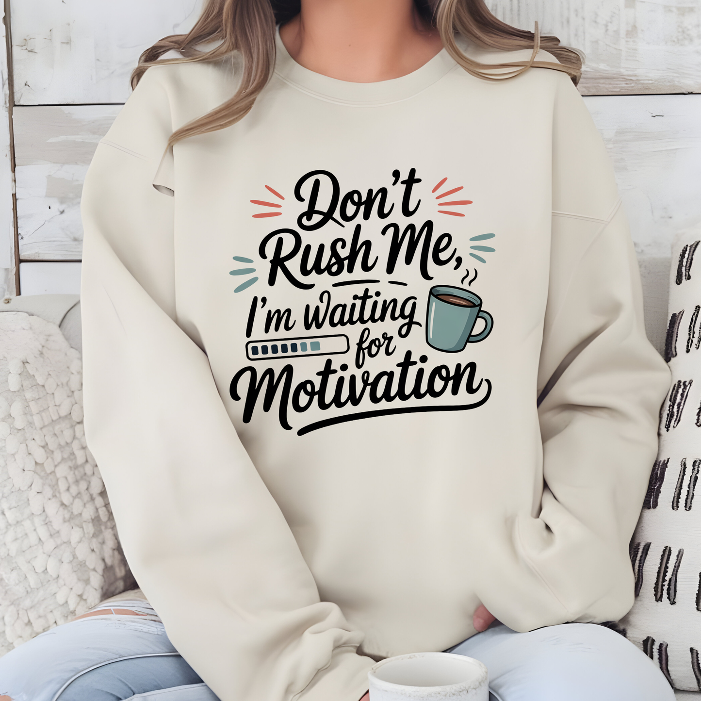 Don't Rush Me Sweatshirt - Alonna's Legging Land