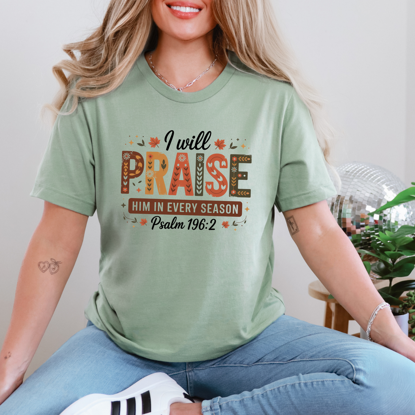 Praise Him Every Season Graphic Tee