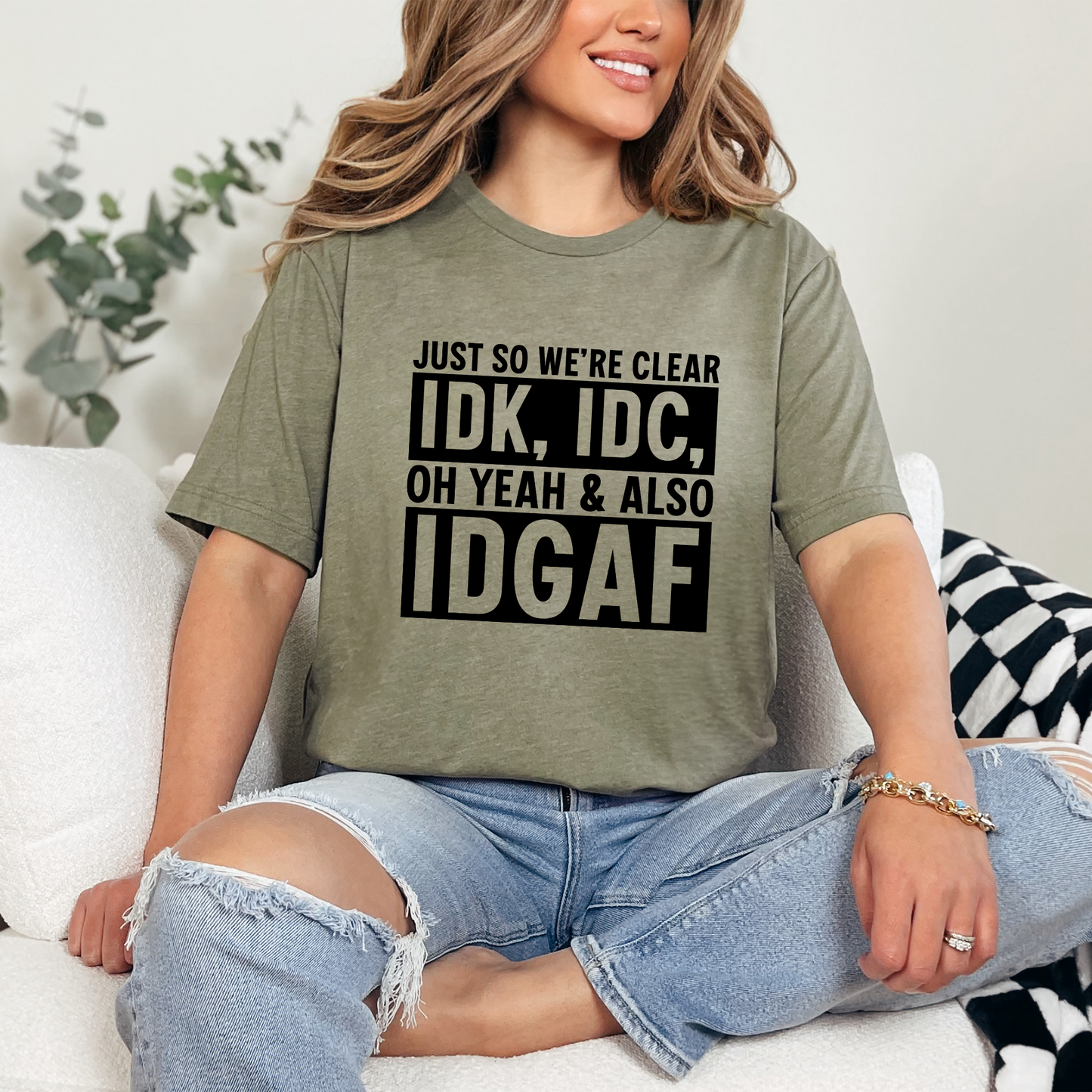 IDK, IDC & IDGAF Graphic Tee