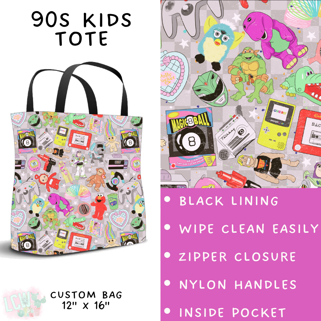 Batch #445 - Fun Run 16 - Closed 11/10 - ETA late Dec - 90s Kid Tote