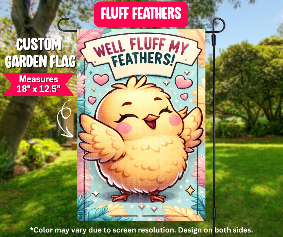 Fluff Feathers Garden Flag