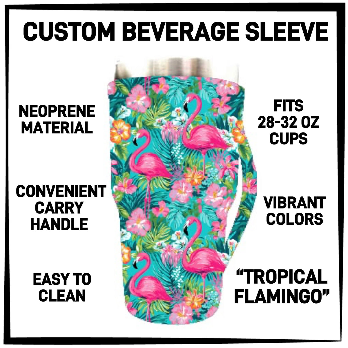 RTS - Tropical Flamingo 28-32oz Beverage Sleeves