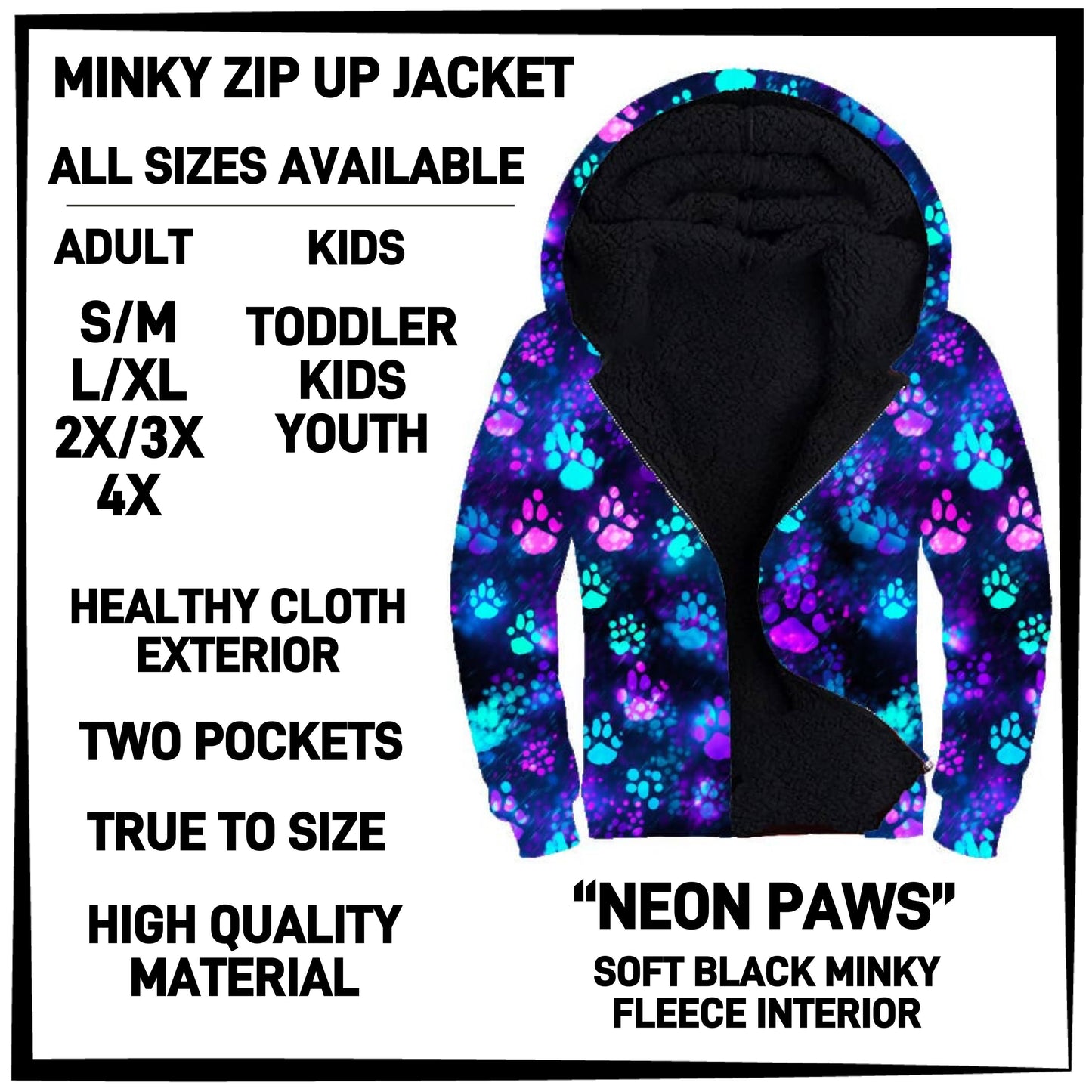 MK3J - Neon Paws Minky Zip Up Jacket - Preorder Closing 12/23 ETA: Late Feb