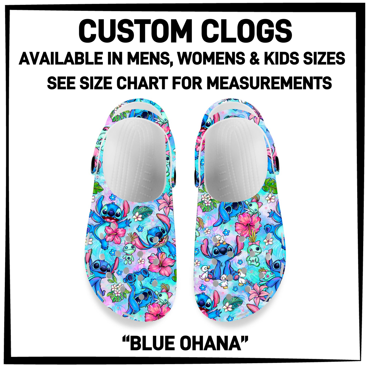 CM6C - Blue Ohana Custom Clogs - Preorder Closing 12/28 ETA: Late Feb