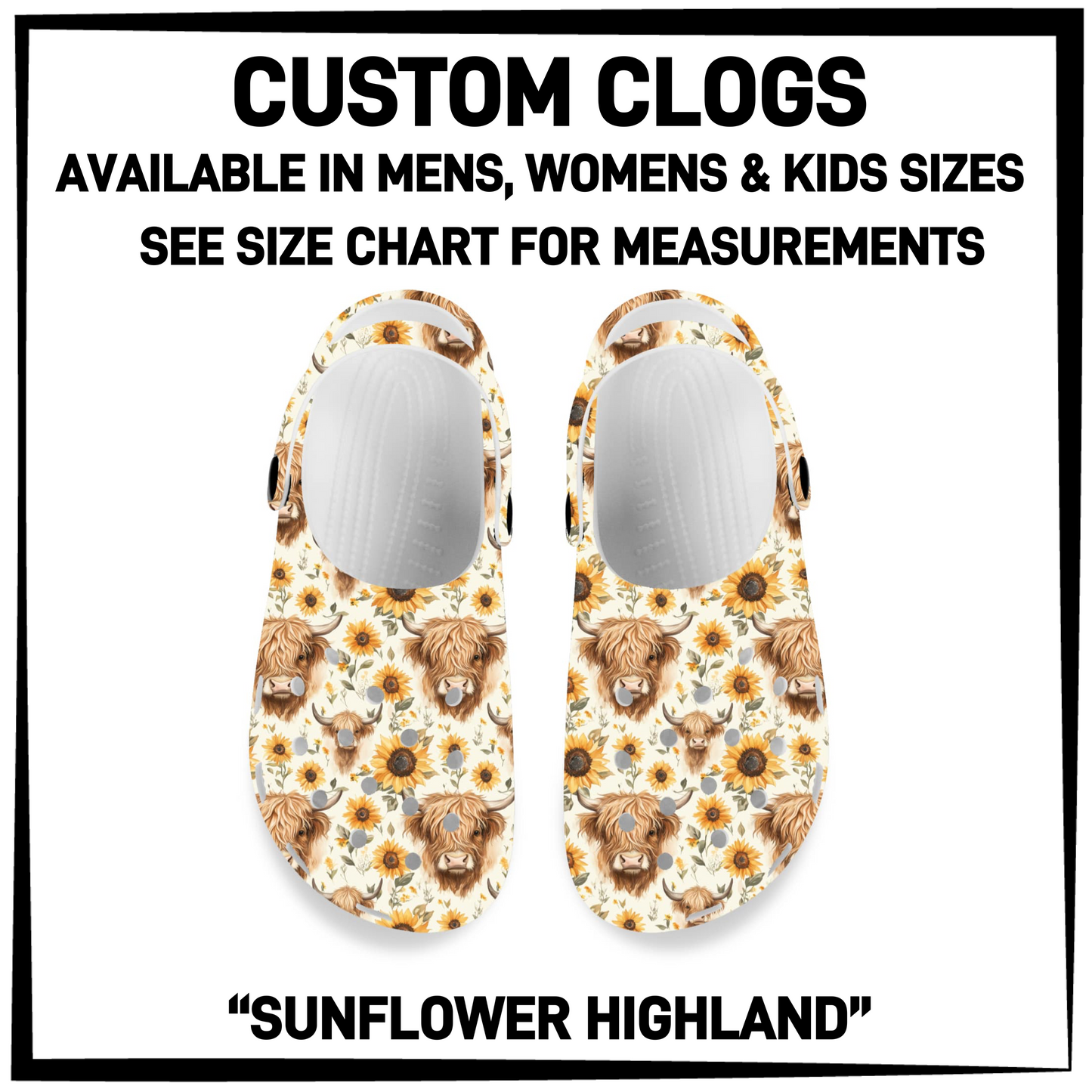 CM6C - Sunflower Highland Custom Clogs - Preorder Closing 12/28 ETA: Late Feb