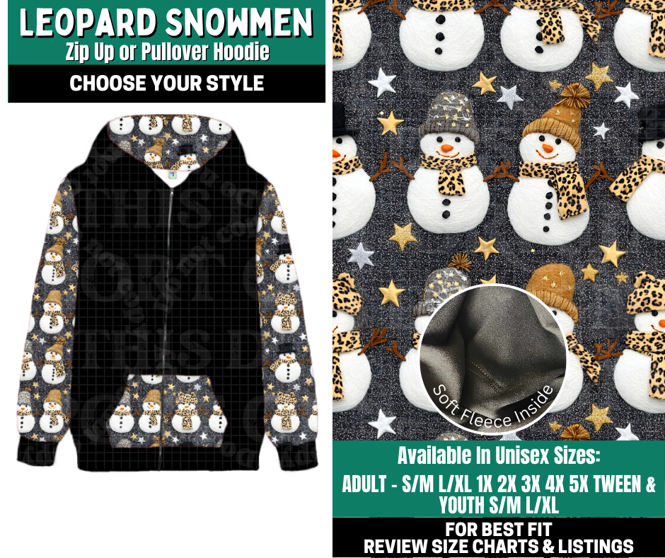 Preorder! Closes 10/27. ETA Jan. Leopard Snowman Zip-Up or Pullover Hoodie