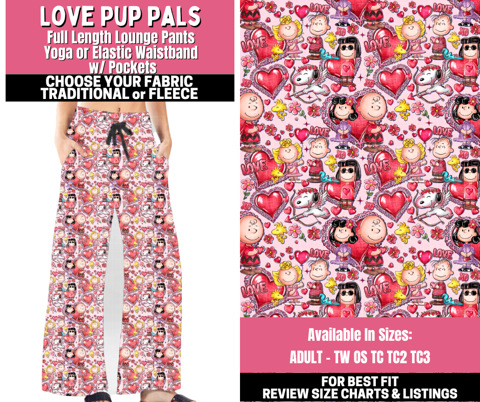 Preorder! Closes 11/19. ETA Jan. Love Pup Pals Lounge Pants Choose Fleece or Traditional