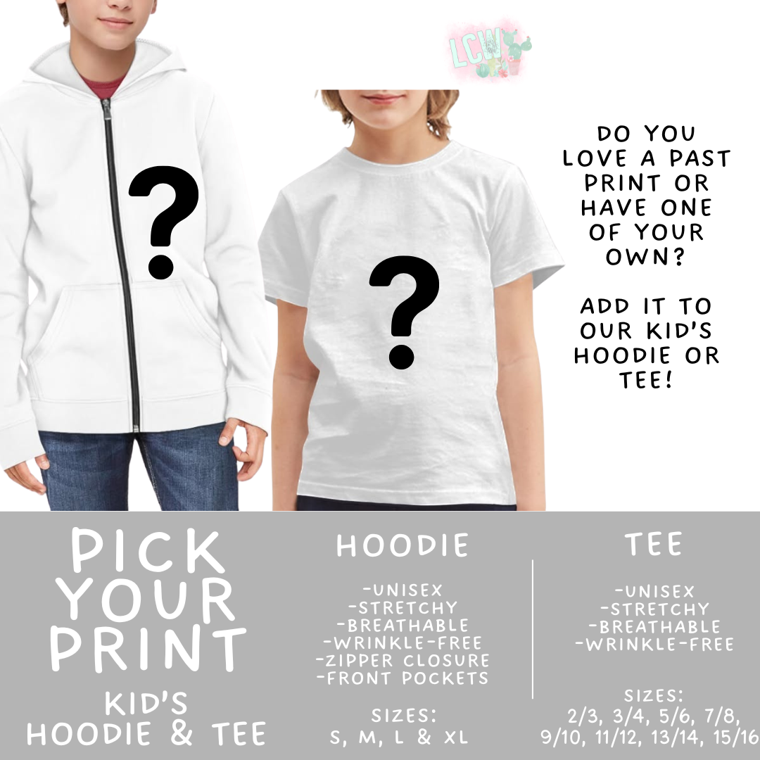 Batch #575 - Fun Run 26 - Closes 8/26 - ETA late October - Pick Your Print Kid's Unisex Hoodie & Tee