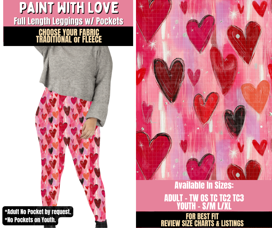 Preorder! Closes 10/15. ETA Jan. Paint With Love Leggings Choose Fleece or Traditional