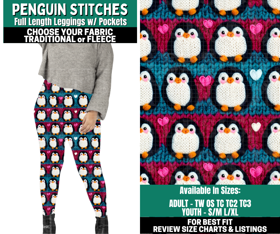 Preorder! Closes 10/27. ETA Jan. Penguin Stitches Leggings Choose Fleece or Traditional