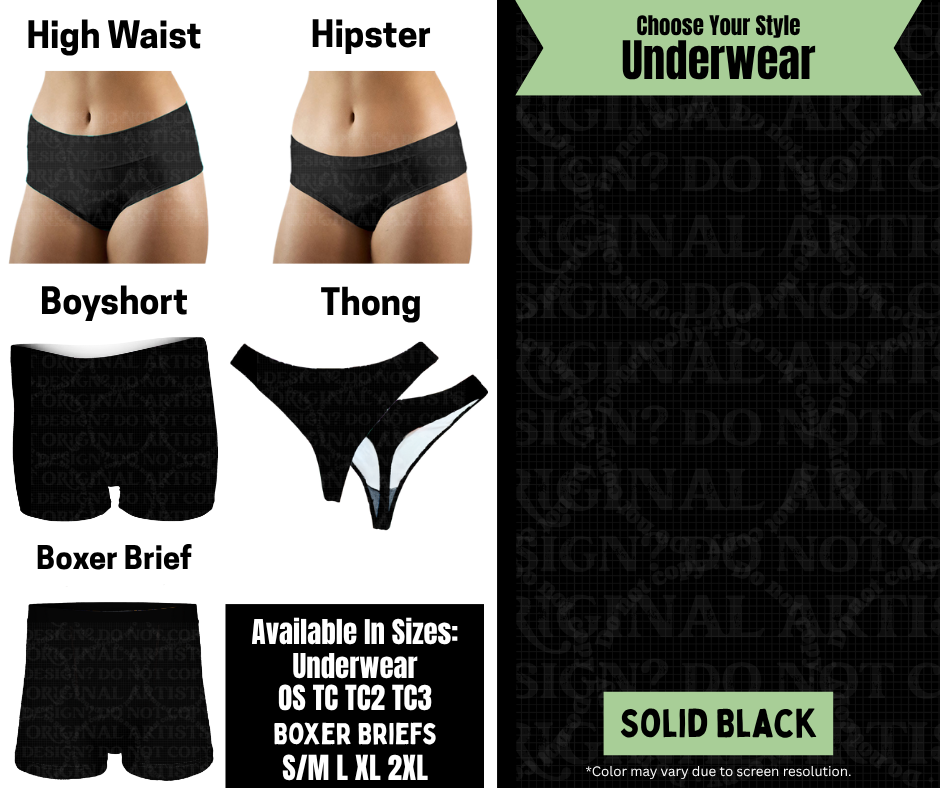 Preorder! Closes 11/24. ETA Jan. Solid Black Hipster, High Waist, Boyshort, & Thong Underwear & Boxer Briefs