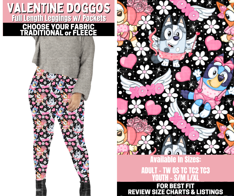 Preorder! Closes 11/12. ETA Jan. Valentine Doggos Leggings Choose Fleece or Traditional