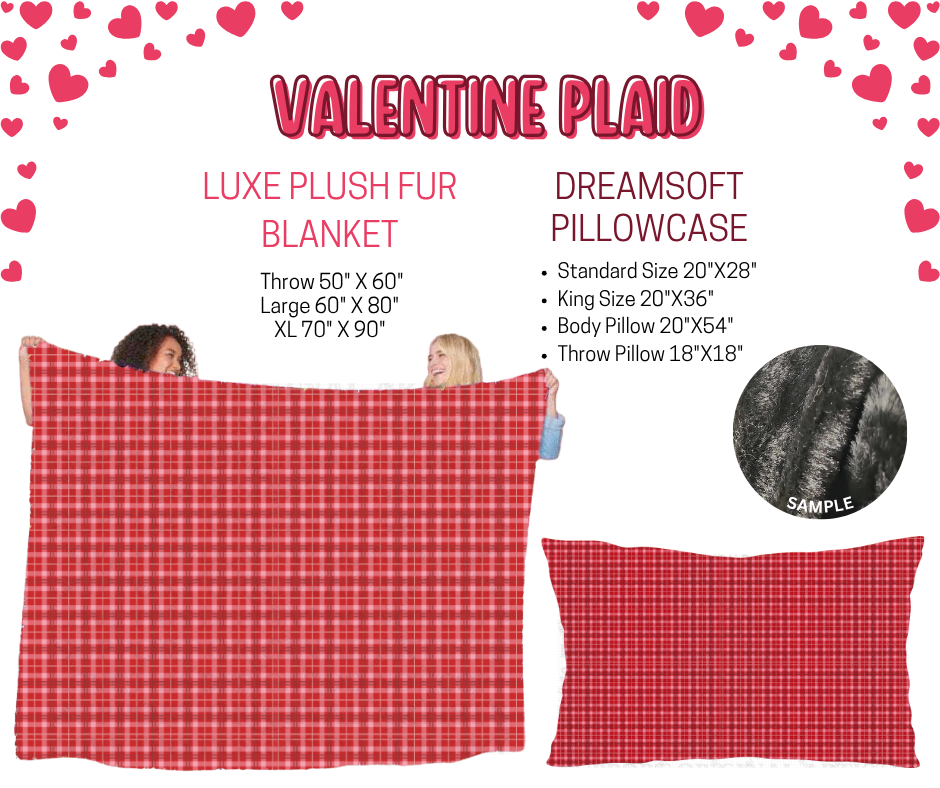 Preorder! Closes 11/17. ETA Jan. Valentine Plaid Luxe Plush Fur Blanket and/or DreamSoft Pillowcase