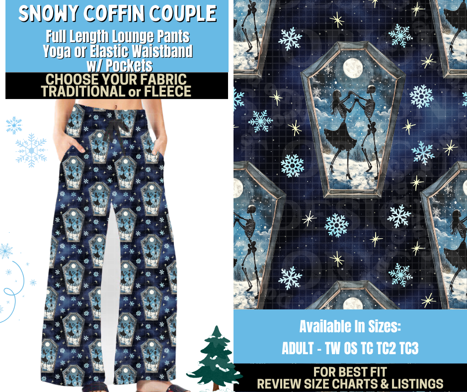 Preorder! Closes 8/28. ETA Nov. Snowy Coffin Couple Lounge Pants Choose Fleece or Traditional