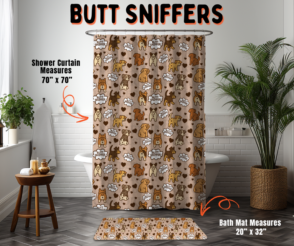 Preorder! Closes 6/10. ETA Sept. Butt Sniffers Custom Shower Curtain and/or Bath Mat