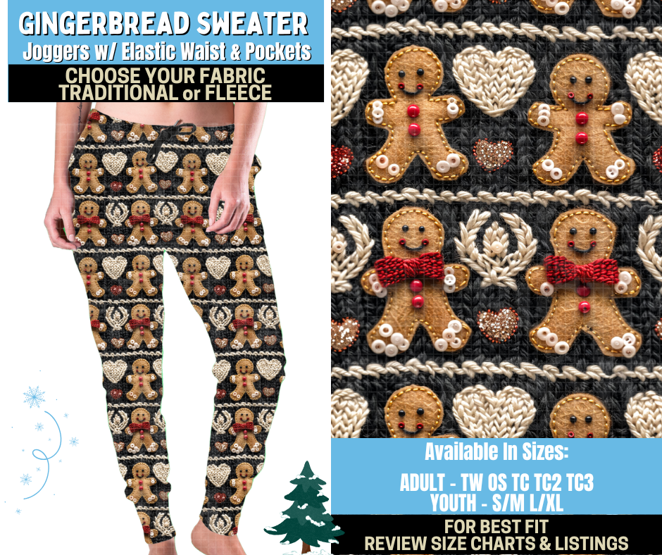 Preorder! Closes 8/28. ETA Nov. Gingerbread Sweater Joggers Choose Fleece or Traditional