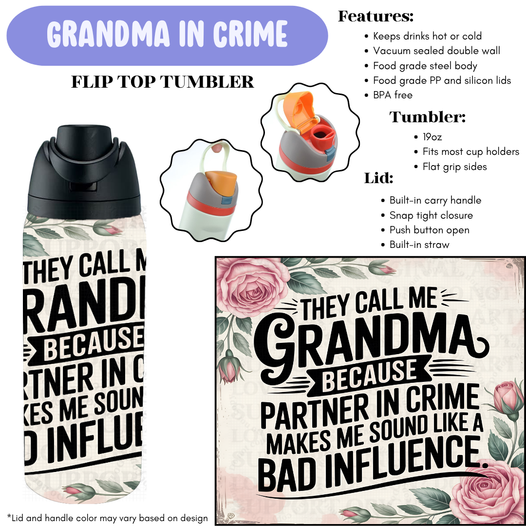 Preorder! Closes 12/11. ETA Feb. Grandma In Crime Flip Top Tumbler