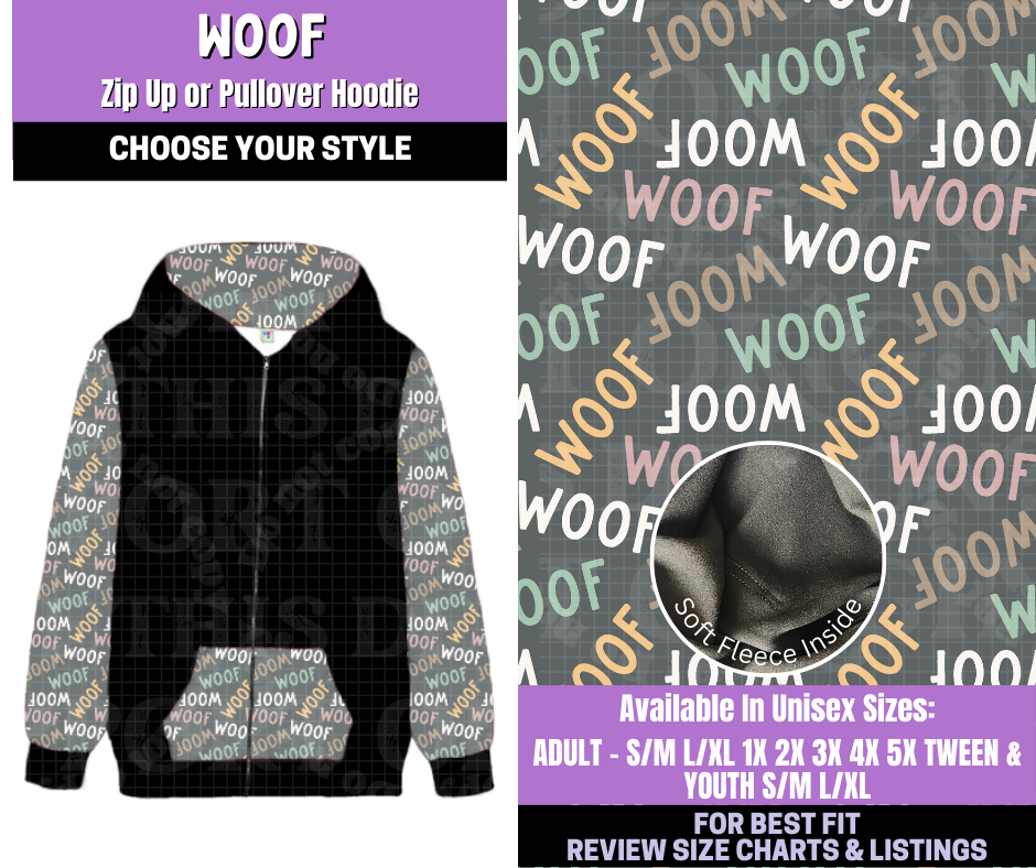 Preorder! Closes 1/5. ETA March. Woof Zip-Up or Pullover Hoodie