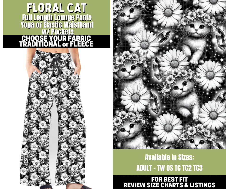 Preorder! Closes 11/6. ETA Jan. Floral Cat Lounge Pants Choose Fleece or Traditional