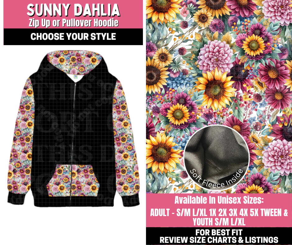 Preorder! Closes 11/19. ETA Jan. Sunny Dahlia Zip-Up or Pullover Hoodie