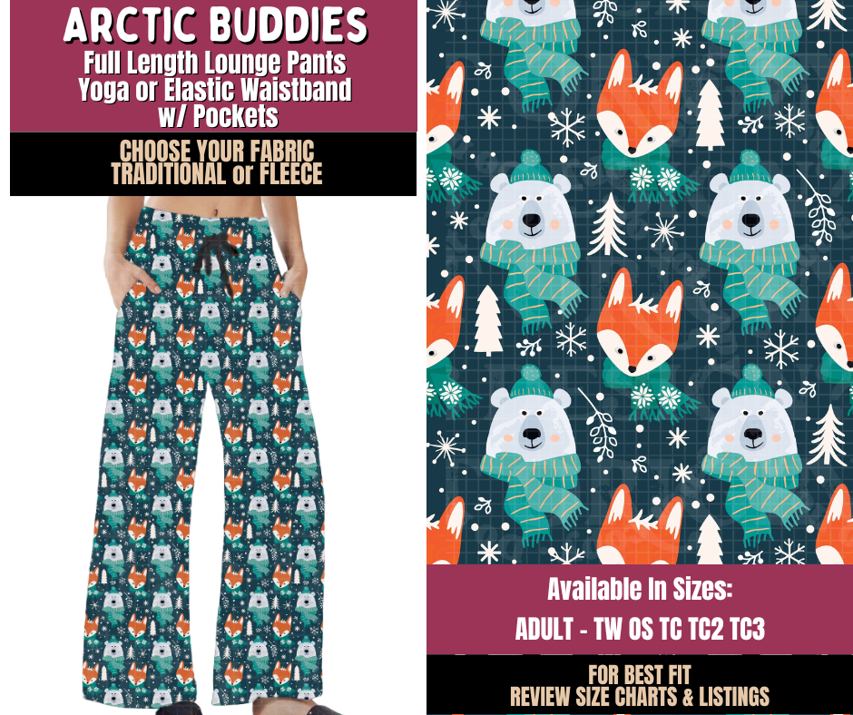 Preorder! Closes 8/27. ETA Nov. Arctic Buddies Lounge Pants Choose Fleece or Traditional