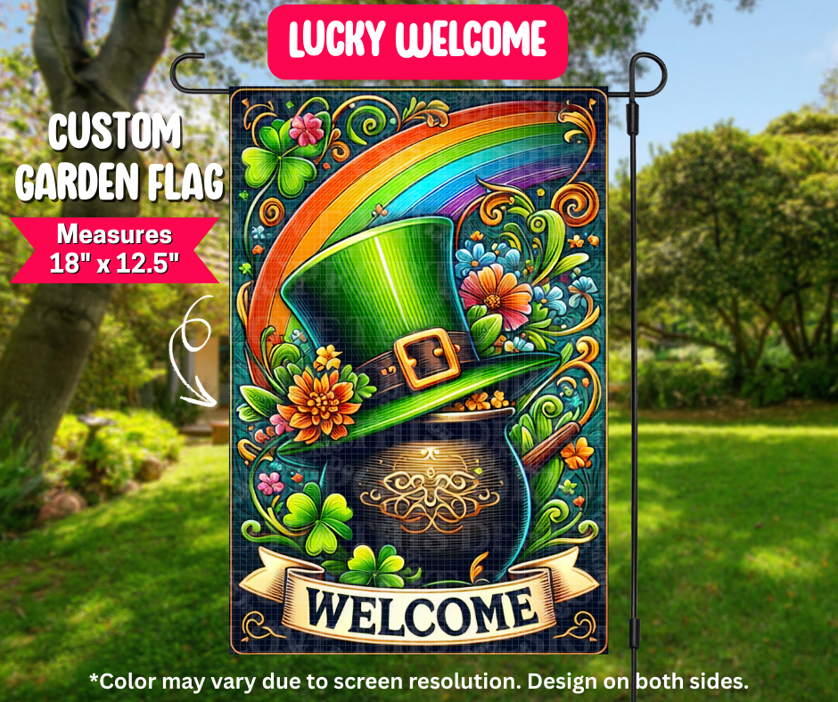 Preorder! Closes 12/25. ETA March. Lucky Welcome Garden Flag