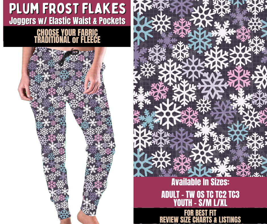Preorder! Closes 8/27. ETA Nov. Plum Frost Flakes Joggers Choose Fleece or Traditional
