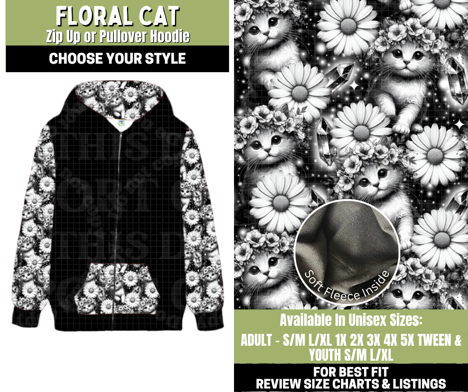 Preorder! Closes 11/6. ETA Jan. Floral Cat Zip-Up or Pullover Hoodie