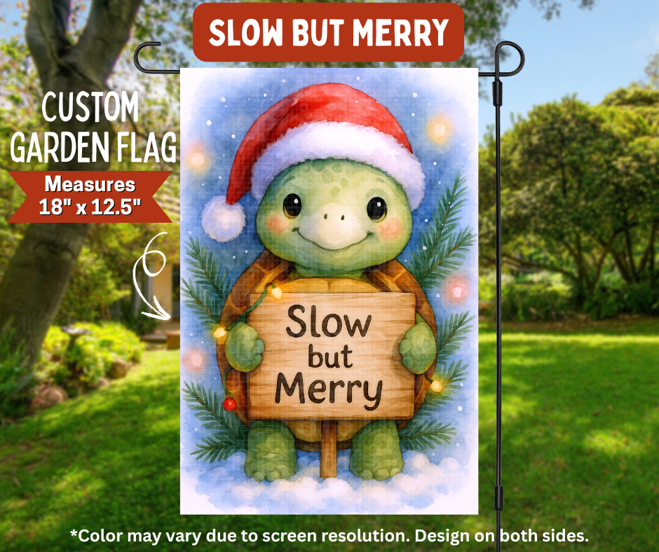 Preorder! Closes 8/10. ETA Nov. Slow But Merry Garden Flag