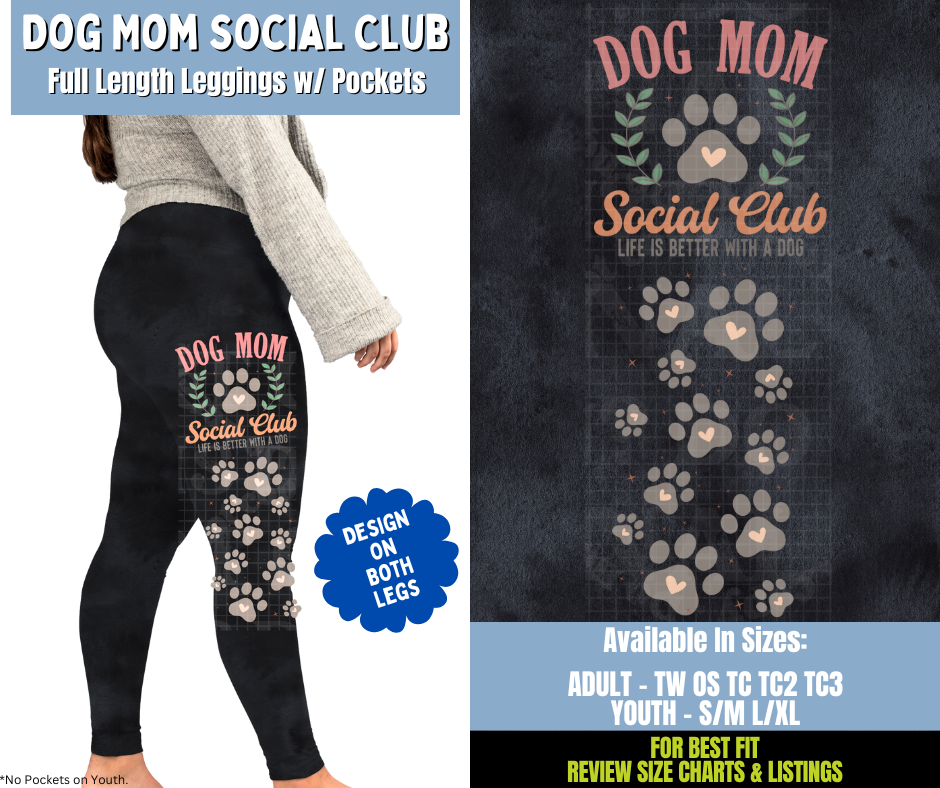 Preorder! Closes 12/15. ETA March. Dog Mom Social Club Full Length Leggings w/ Side Leg Designs