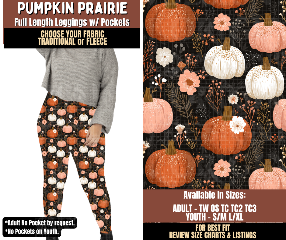 Preorder! Closes 7/27. ETA Oct. Pumpkin Prairie Leggings Choose Fleece or Traditional