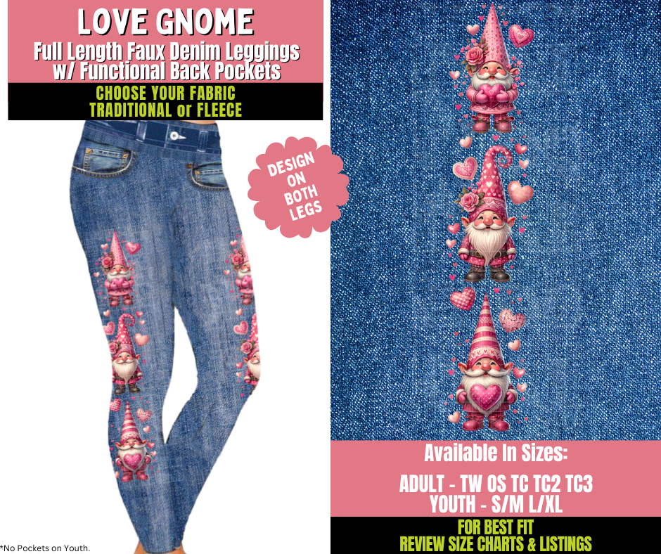 Preorder! Closes 11/20. ETA Jan. Love Gnome Faux Denim Leggings w/ Side Leg Designs Choose Fleece or Traditional