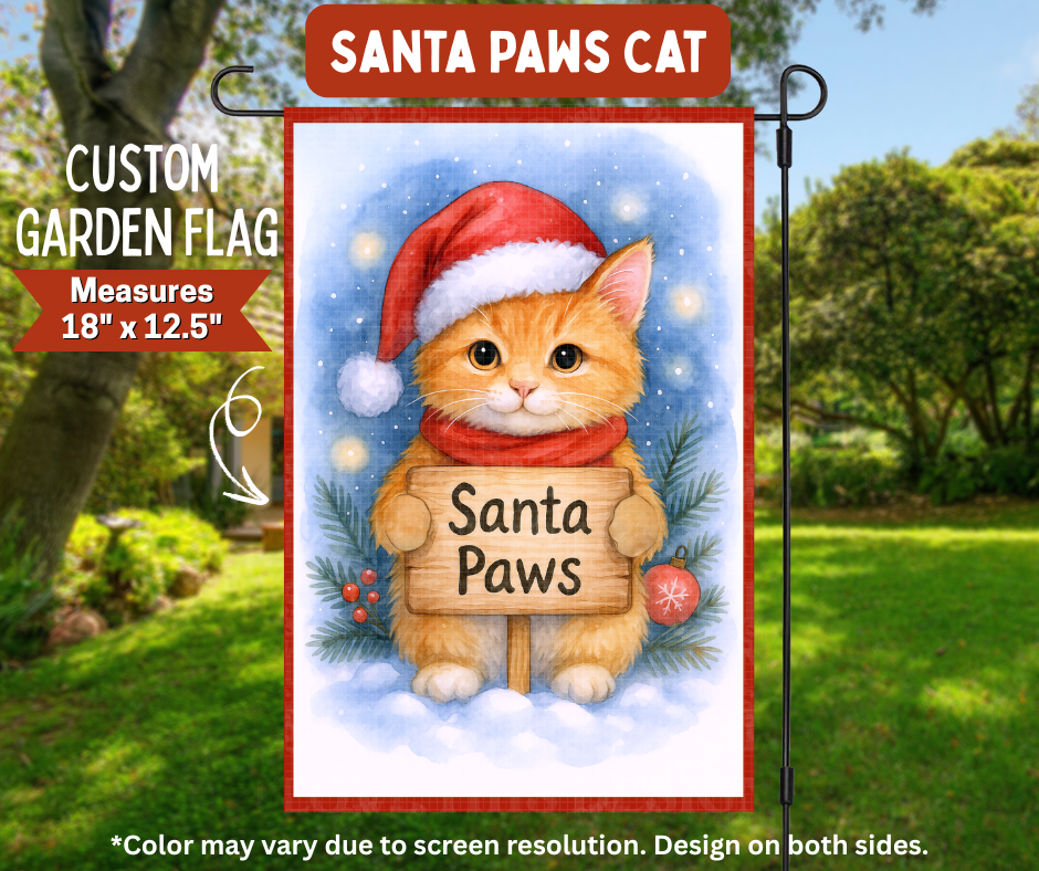 Preorder! Closes 8/10. ETA Nov. Santa Paws Cat Garden Flag