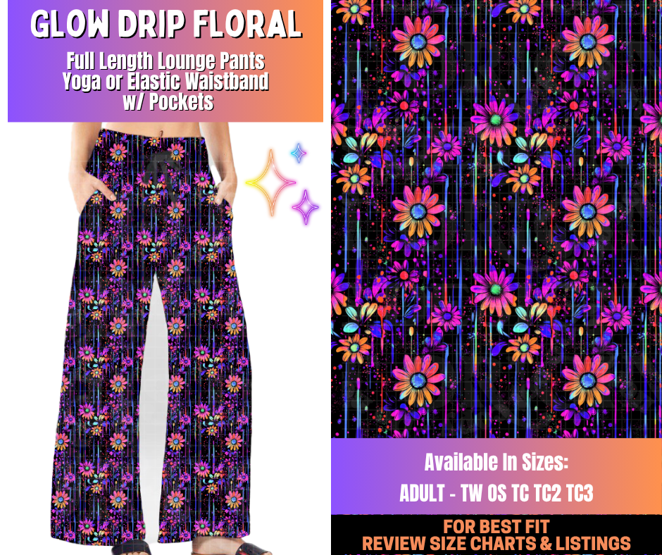 Preorder! Closes 12/10. ETA March. Glow Drip Floral Full Length Lounge Pants