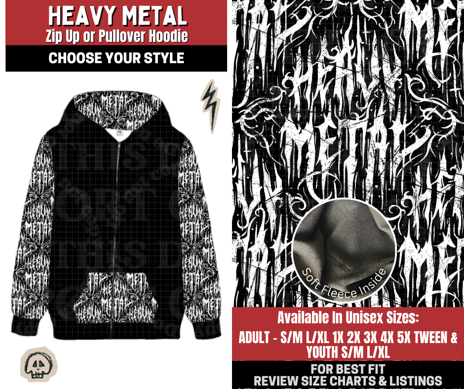 Preorder! Closes 12/22. ETA March. Heavy Metal Zip-Up or Pullover Hoodie