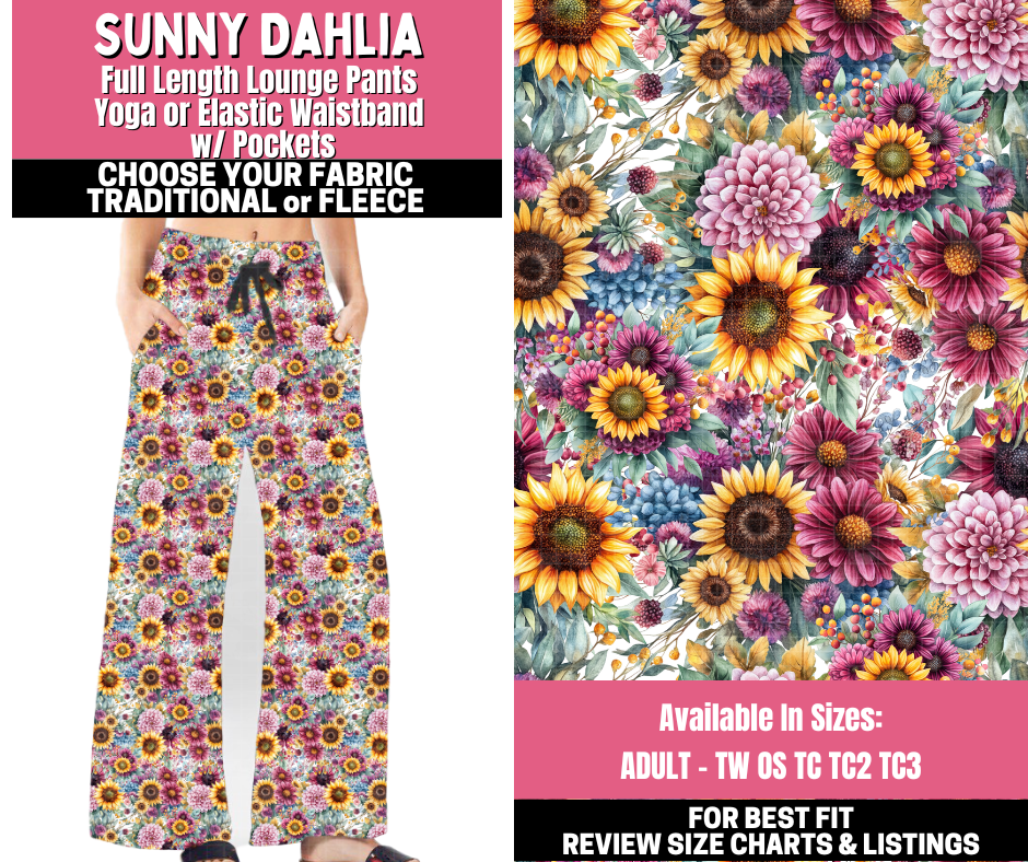 Preorder! Closes 11/19. ETA Jan. Sunny Dahlia Lounge Pants Choose Fleece or Traditional