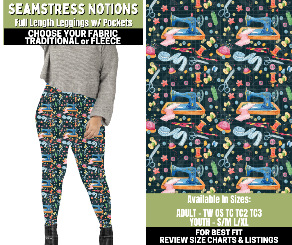 Preorder! Closes 11/6. ETA Jan. Seamstress Notions Leggings Choose Fleece or Traditional