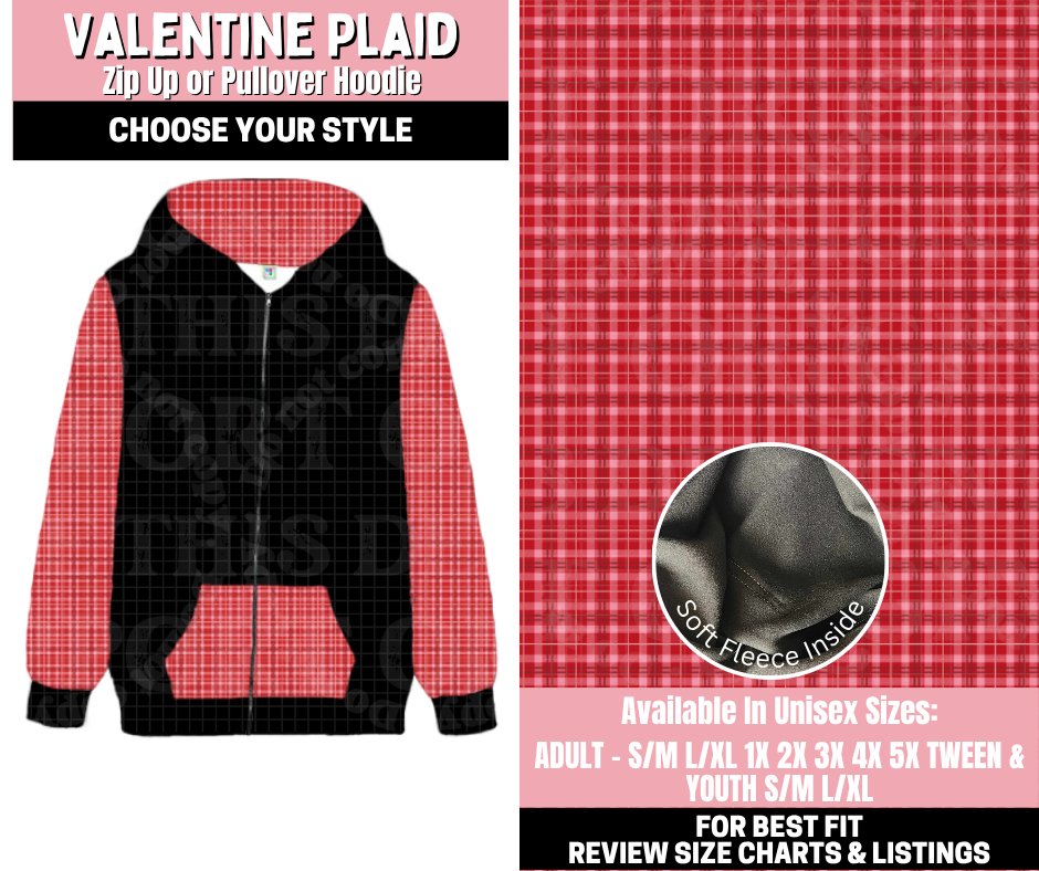 Preorder! Closes 11/12. ETA Jan. Valentine Plaid Zip-Up or Pullover Hoodie