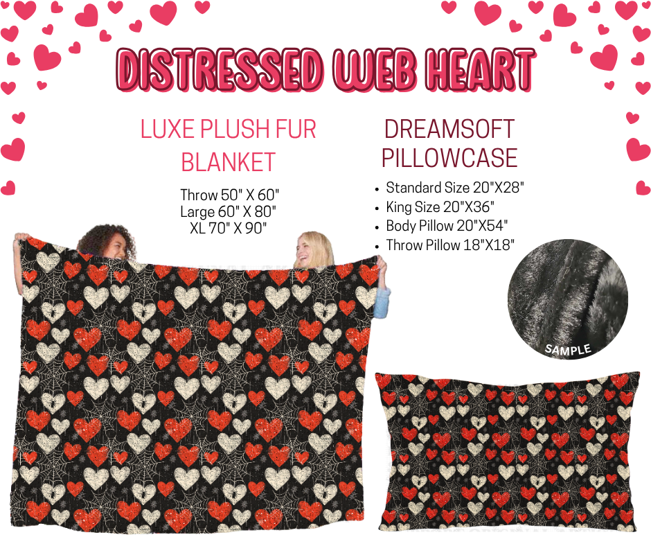 Preorder! Closes 11/17. ETA Jan. Distressed Web Heart Luxe Plush Fur Blanket and/or DreamSoft Pillowcase