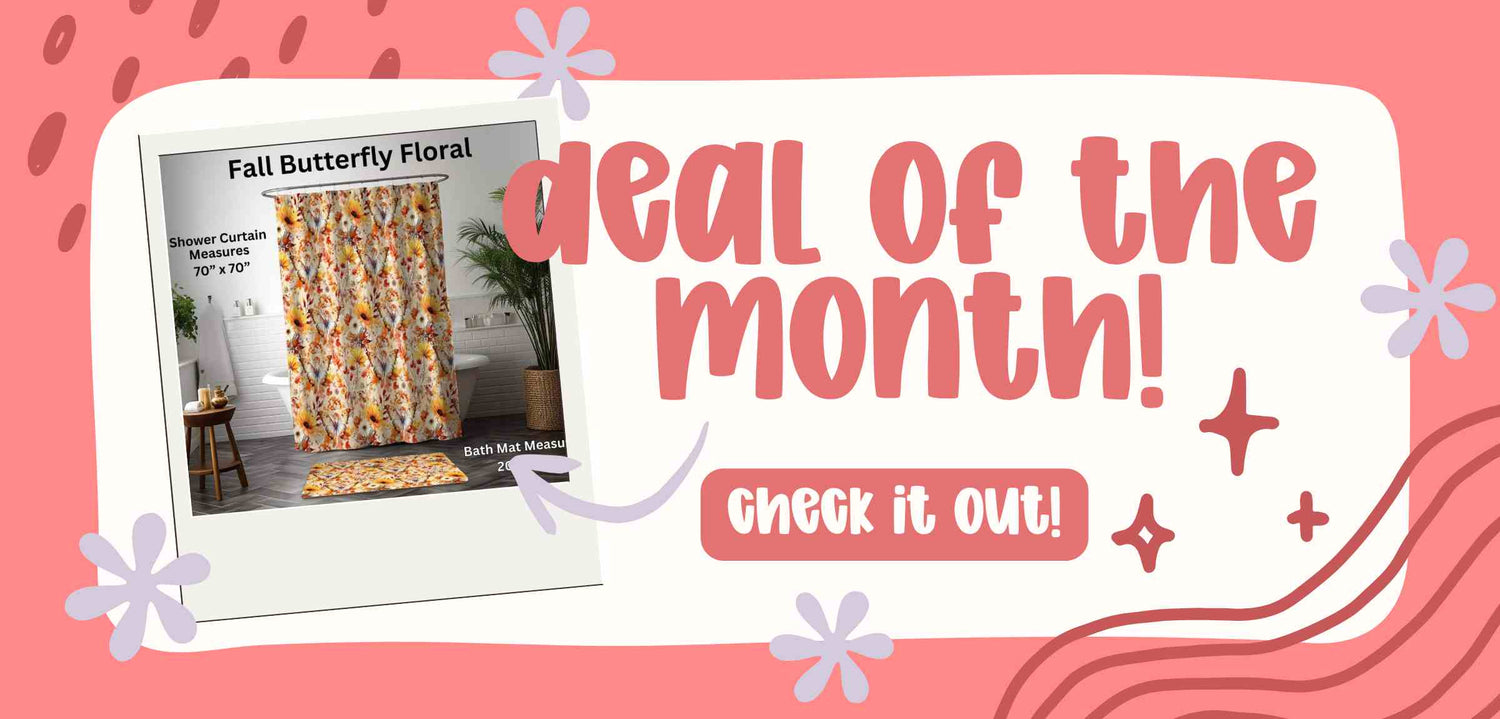 Shower Curtains & Bath Mats - Deal of the Month