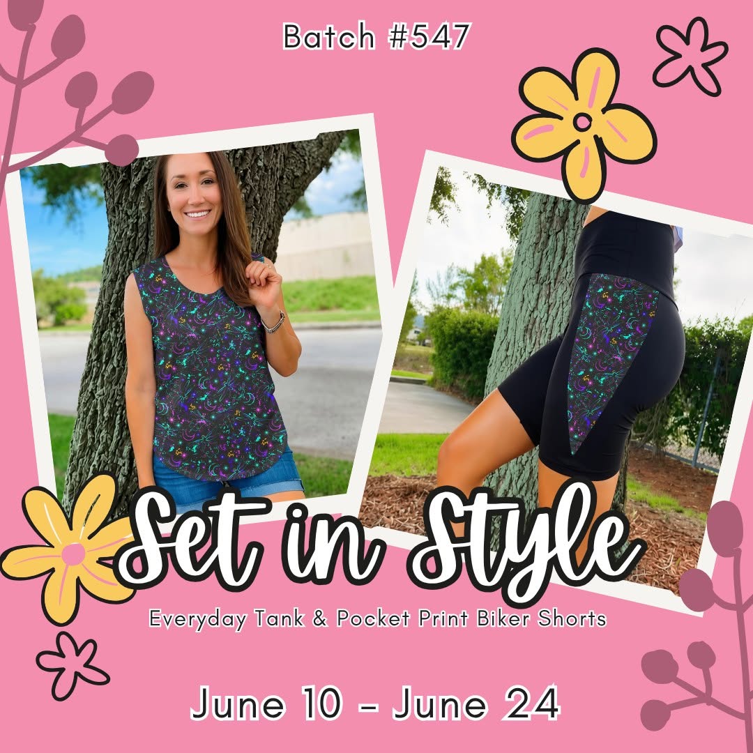 Batch #547 - Set in Style - Closes 6/24 - ETA late August