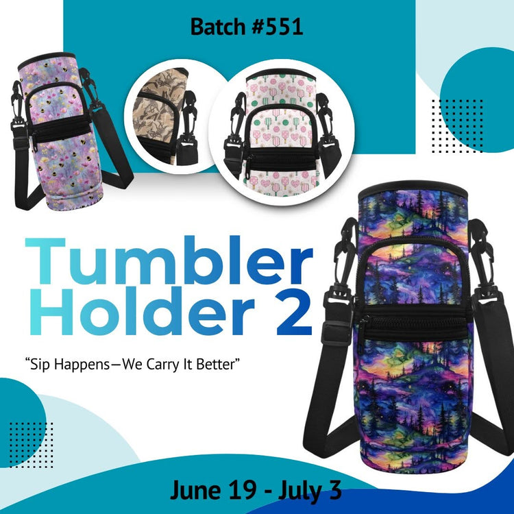 Batch #551 - Tumbler Holder 2 - Closes 7/3 - ETA early Sept