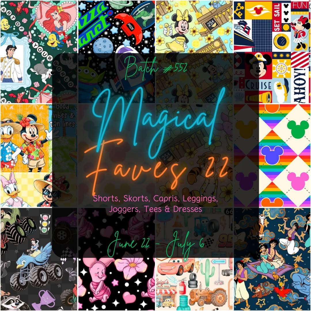 Batch #552 - Magical Faves 22 - Closes 7/6 - ETA early Sept