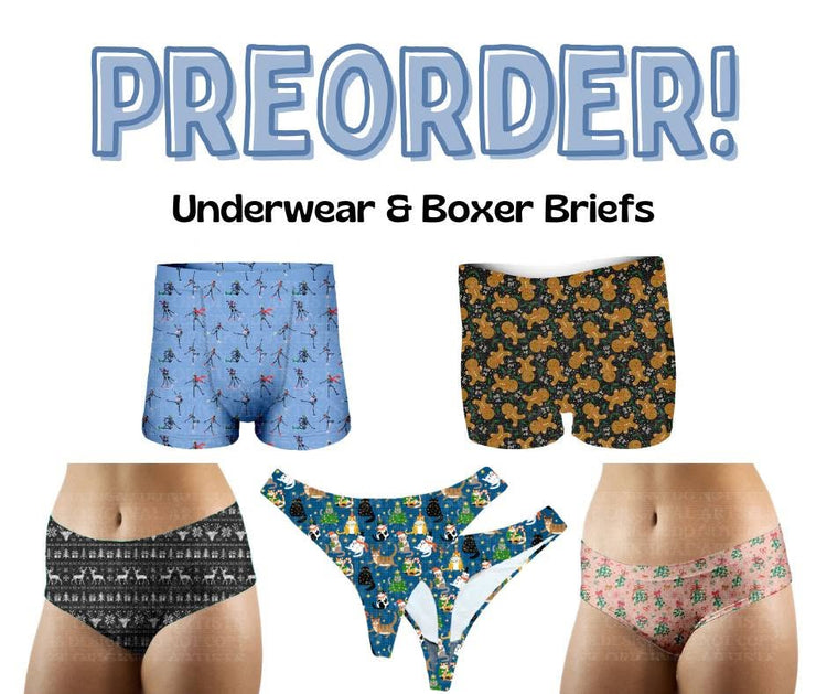 Underwear Preorder - Run 511 ~ Closes 8/26