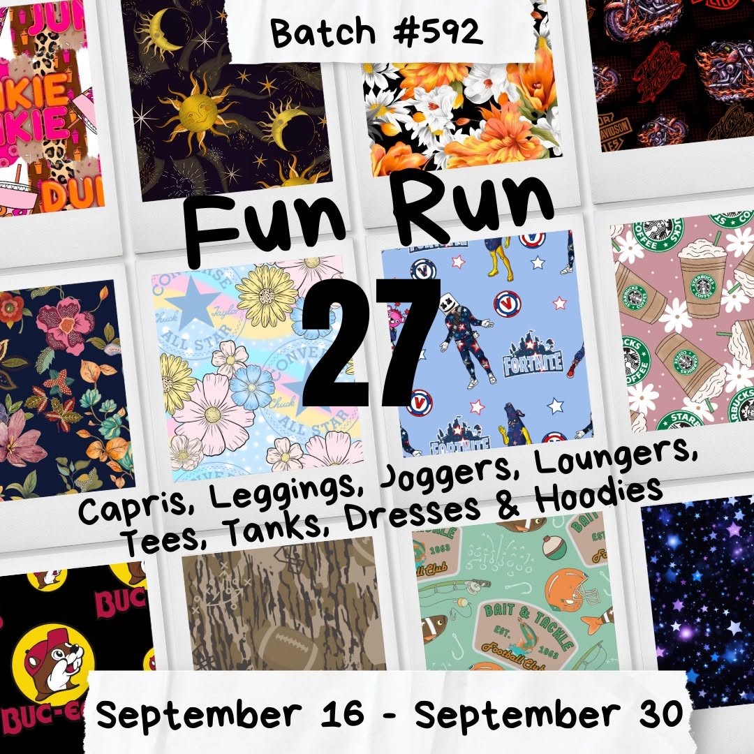 Batch #592 - Fun Run 27 - Closes 9/30 - ETA late Nov