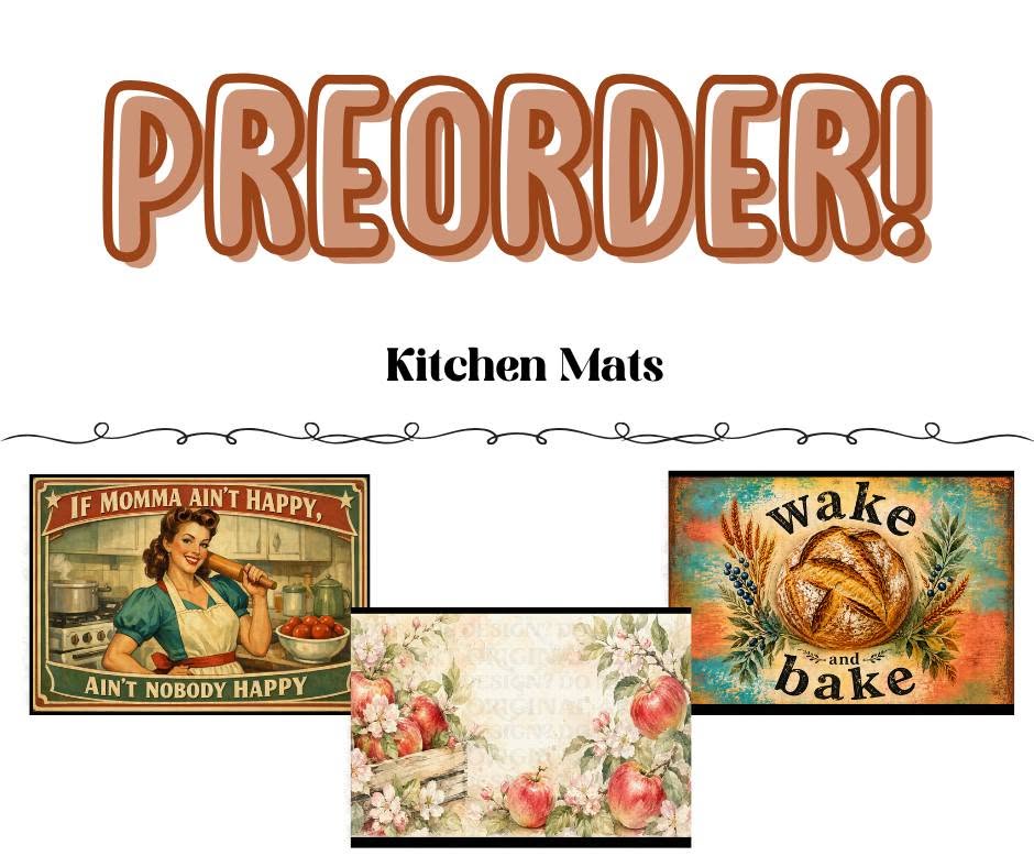 Run 534 ~ Closes 10/19 Kitchen Mats