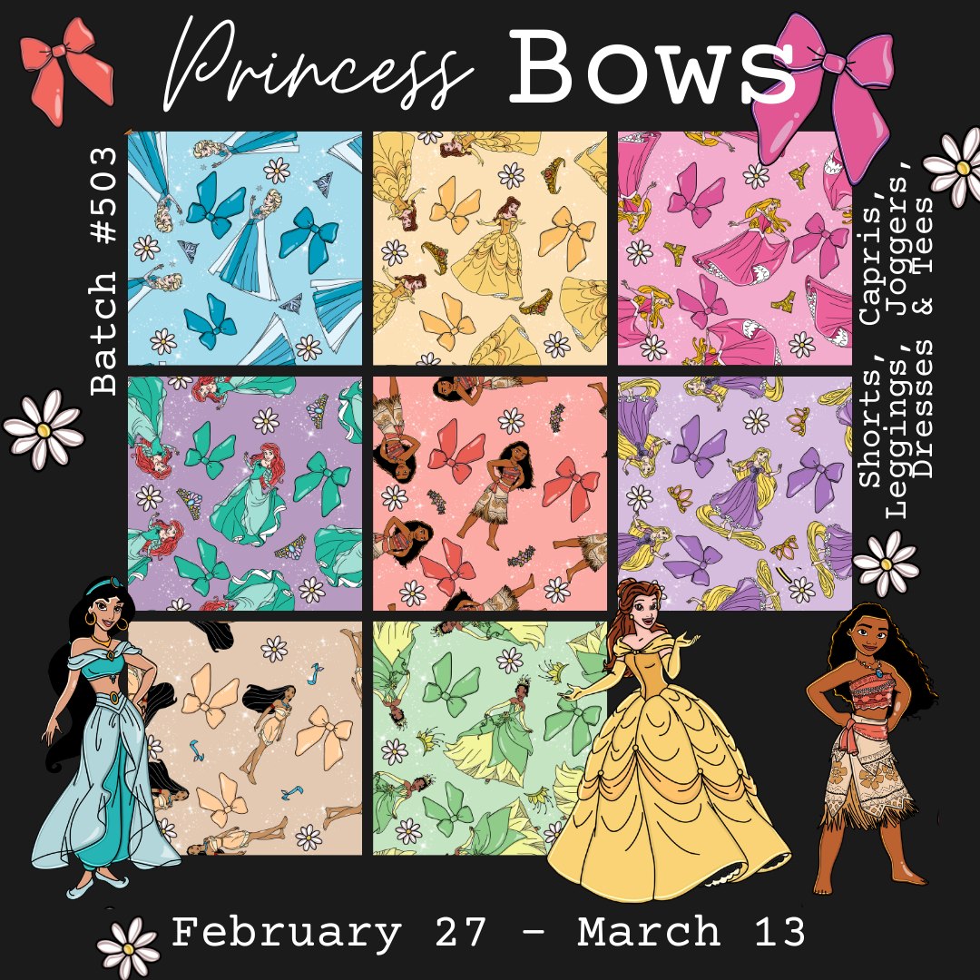 Batch #503 - Princess Bows - Closes 3/13 - ETA mid May
