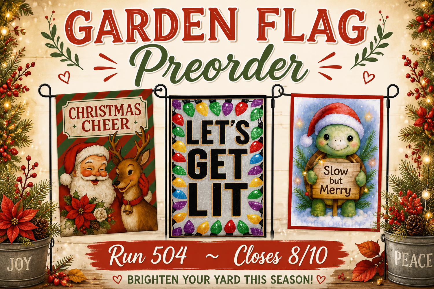 Garden Flag Preorder Closing 8/10