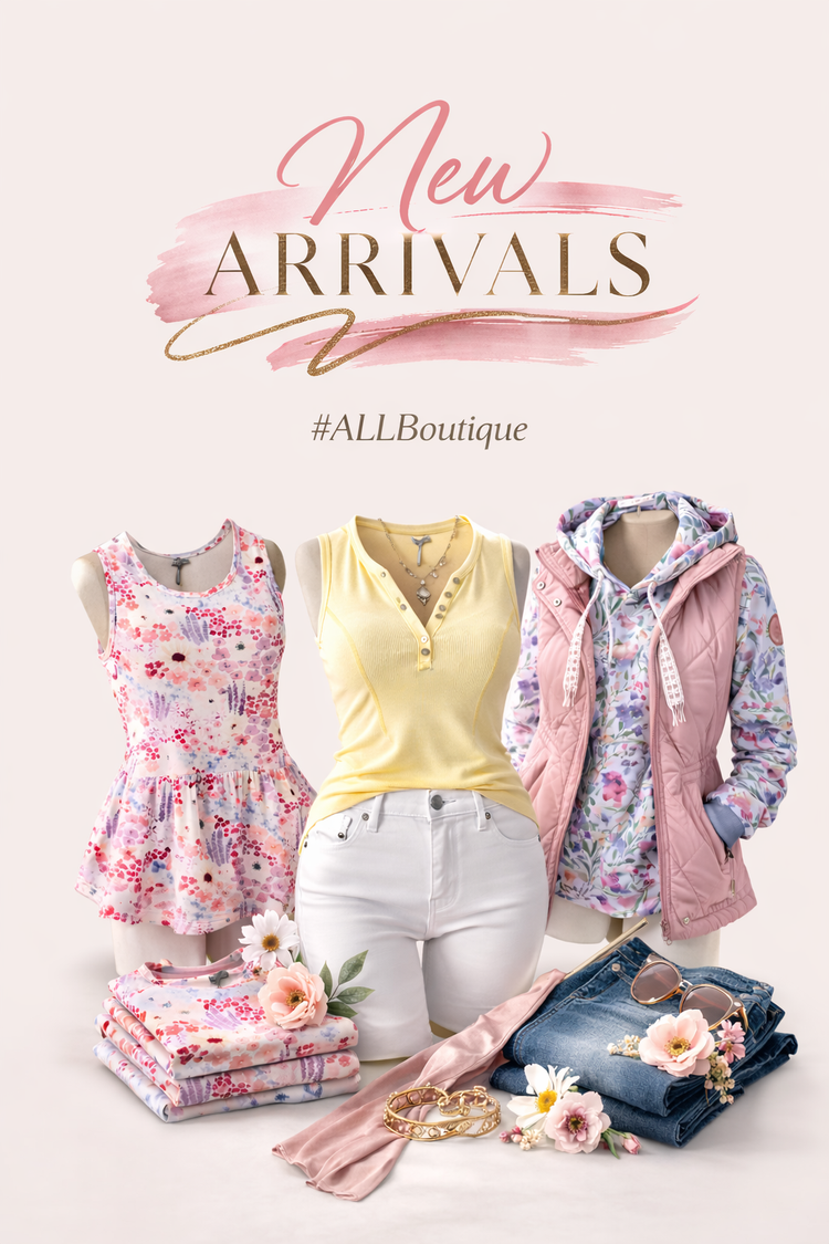 New Arrivals - #ALL Boutique